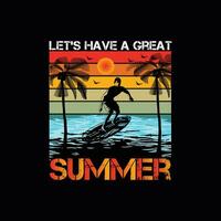 vamos ter uma ótimo verão, criativo verão camiseta Projeto vetor
