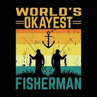pescaria camiseta homens ter sentimentos também Eu na maioria das vezes sentir gostar pescaria vetor