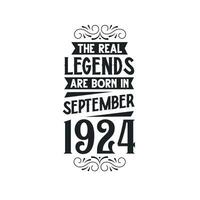 nascermos dentro setembro 1924 retro vintage aniversário, real lenda estão nascermos dentro setembro 1924 vetor
