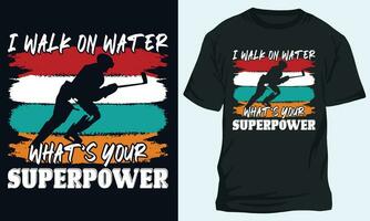 Eu andar em água o que é seu superpotência, hóquei camiseta Projeto vetor