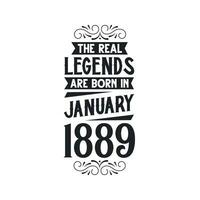 nascermos dentro janeiro 1889 retro vintage aniversário, real lenda estão nascermos dentro janeiro 1889 vetor