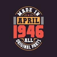 fez dentro abril 1946 todos original peças. nascermos dentro abril 1946 retro vintage aniversário vetor