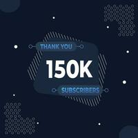 obrigado você 150k assinantes ou seguidores. rede social meios de comunicação moderno postar Projeto vetor