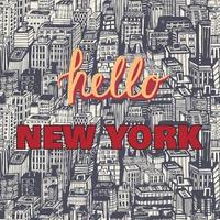 poster vintage com citação Olá nova york, padrão desenhado de mão de fundo sem emenda com arquitetura, arranha-céus, megapolis, edifícios, centro de negócios. vetor