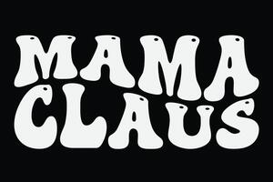 mama claus engraçado groovy ondulado Natal camiseta Projeto vetor