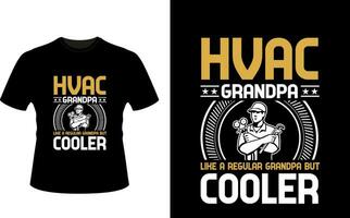 hvac Vovô gostar uma regular Vovô mas resfriador ou avô camiseta Projeto ou avô dia t camisa Projeto vetor