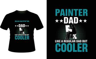 pintor Papai gostar uma regular Papai mas resfriador ou Papai papai camiseta Projeto ou pai dia t camisa Projeto vetor