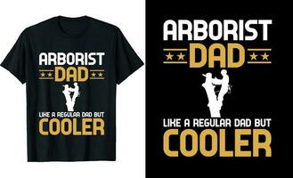 arborista Papai gostar uma regular Papai mas resfriador ou Papai papai camiseta Projeto ou pai dia t camisa Projeto vetor