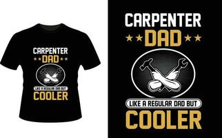 carpinteiro Papai gostar uma regular Papai mas resfriador ou Papai papai camiseta Projeto ou pai dia t camisa Projeto vetor