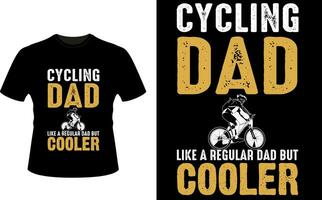 ciclismo Papai gostar uma regular Papai mas resfriador ou Papai papai camiseta Projeto ou pai dia t camisa Projeto vetor