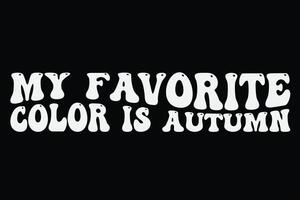 meu favorito cor é outono engraçado Ação de graças camiseta Projeto vetor