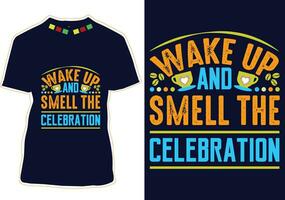despertar acima e cheiro a celebração, internacional café dia camiseta Projeto vetor