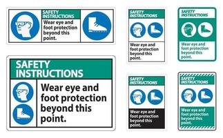 sinal de instruções de segurança para usar proteção para os olhos e pés além deste ponto com os símbolos ppe vetor