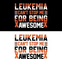 leucemia não pode Pare mim para ser incrível. leucemia camiseta Projeto. vetor