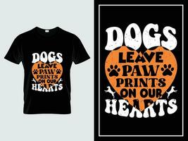 cachorro tipografia t camisa Projeto vetor na moda citar vintage estilo, cachorros sair pata impressões em nosso corações