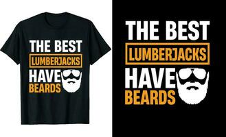 melhor lenhadores ter barbas engraçado lenhadores grandes manga camiseta ou lenhadores t camisa Projeto ou barbas camiseta Projeto vetor