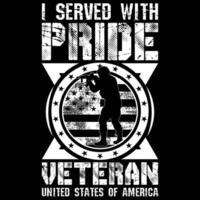 Eu servido com orgulho veterano Unidos estados do América presente veterano camiseta Projeto vetor