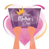 par do mãos segurando uma cartão com uma coroa feliz mãe dia celebração vetor ilustração