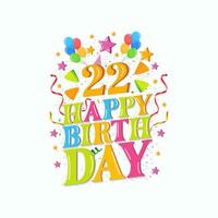 22º feliz aniversário logotipo com balões, vetor ilustração Projeto para aniversário celebração, cumprimento cartão e convite cartão.