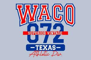 Waco texas vintage faculdade, para camiseta, cartazes, rótulos, etc. vetor