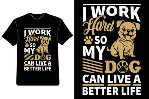 cachorro camiseta projeto, engraçado cachorro camiseta, cachorro amante camisa, fofa cachorro camiseta, cachorro citar camisa. vetor