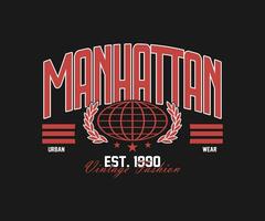 vintage tipografia retro Faculdade time do colégio Manhattan gráfico tee para streetwear e urbano estilo Camisetas projeto, moletons, etc vetor