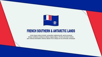 francês sulista e antártico terras bandeira abstrato fundo Projeto modelo. francês sulista e antártico terras independência dia bandeira desenho animado vetor ilustração. independência dia