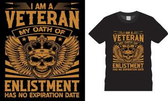 Eu sou veterano meu juramento do alistamento tem não expiração encontro gráfico vetor t camisa Projeto