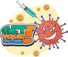 Obtenha seu banner de fonte de vacina com desenho de seringa e coronavírus vetor
