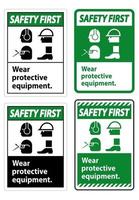 primeiro sinal de segurança, use equipamento de proteção, com símbolos ppe vetor