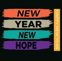 Novo ano Novo esperança camiseta Projeto vetor