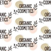 padrão de repetição sem costura com plantas. letras de cosméticos orgânicos. vetor