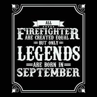 todos bombeiro estão igual mas só legendas estão nascermos dentro junho, aniversário presentes para mulheres ou homens, vintage aniversário camisas para esposas ou maridos, aniversário Camisetas para irmãs ou irmão vetor