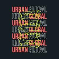 urbano global sociedade abstrato gráfico, tipografia vetor, t camisa Projeto ilustração, Boa para pronto imprimir, e de outros usar vetor