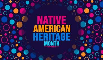 novembro é nativo americano herança mês colorida padronizar fundo modelo. americano indiano cultura comemoro anual dentro Unidos estados. usar para bandeira, cartaz, cartão, poster Projeto modelo. vetor