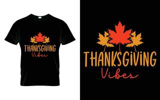Ação de graças vibrações feliz Ação de graças outono estação camiseta vetor