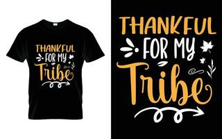 grato para meu tribo feliz Ação de graças outono estação camiseta vetor