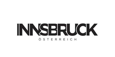 Innsbruck dentro a Áustria emblema. a Projeto características uma geométrico estilo, vetor ilustração com negrito tipografia dentro uma moderno Fonte. a gráfico slogan rotulação.