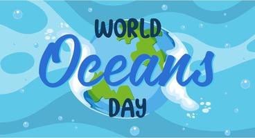 banner de fonte do dia mundial do oceano no fundo da terra vetor
