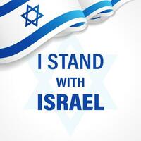 Eu ficar de pé com Israel bandeira. patriótico 3d bandeira do país vetor