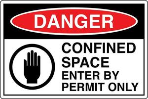 Osha padrões símbolos registrado local de trabalho segurança placa Perigo Cuidado Atenção confinado espaço entrar de permitir só vetor
