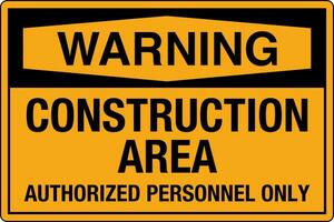 Osha padrões símbolos registrado local de trabalho segurança placa Perigo Cuidado Atenção construção área autorizado pessoal só vetor