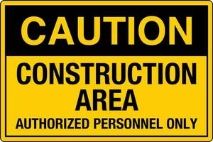 Osha padrões símbolos registrado local de trabalho segurança placa Perigo Cuidado Atenção construção área autorizado pessoal só vetor