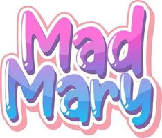 design de texto do logotipo de mad mary vetor