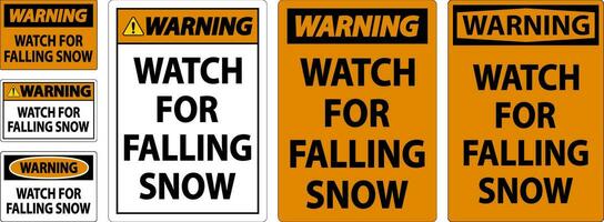 Atenção placa Assistir para queda neve vetor