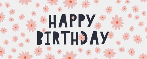 feliz aniversário, texto, flores, feriado, banner, cartão, celebração vetor