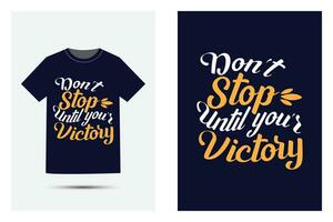 design de camisetas de tipografia motivacional vetor