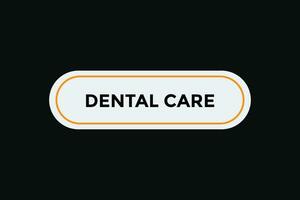 dental Cuidado botão rede bandeira modelos. vetor ilustração