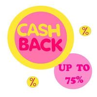 slogan cash back. desconto, dias promocionais até 75. bônus vetor