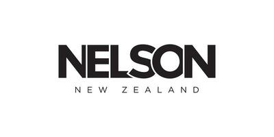 Nelson dentro a Novo zelândia emblema. a Projeto características uma geométrico estilo, vetor ilustração com negrito tipografia dentro uma moderno Fonte. a gráfico slogan rotulação.
